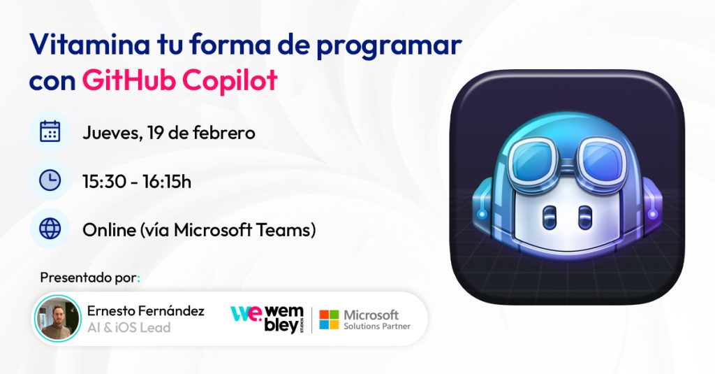 Wembley Studios – Supercharge Your Coding with GitHub Copilot webinar